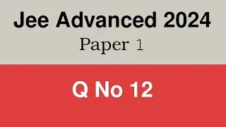 Jee Advanced 2024...Paper 1...Question No 12...Vector and 3D
