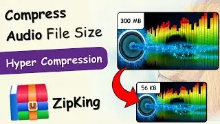 How To Reduce MP3 or Audio Size &ndash; Simple, Free and Safe | WMaster ZipKing
