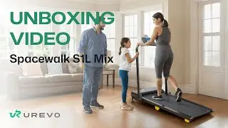 UREVO SpaceWalk S1L Mix Treadmill UNBOXING VIDEO SYWP004