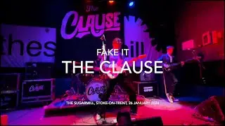 The Clause - Fake It - Live @ The Sugarmill, Stoke-on-Trent, 26 January 2024