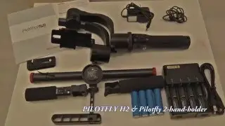 PILOTFLY H2 3axis Stabilizer unboxing & GH4, Nikon D810 Tokyo Japan