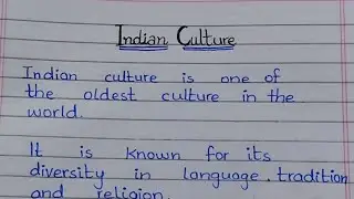 Essay on Indian culture| 10 line essay on Indian culture| Essay writing