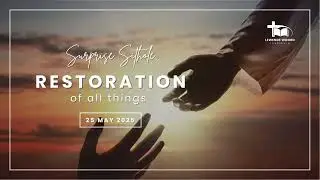 Surprise Sithole Restoration of all things