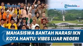 BANTAH NARASI KOTA HANTU! Mahasiswa Kaget usai Kunjungi IKN: Udah Kaya Vibes Luar Negeri