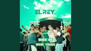 WHEN WE WERE YOUNG