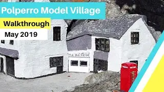 Polperro Model Village Walkthrough May 2019