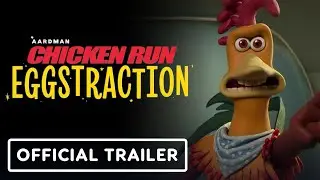 Chicken Run: Eggstraction - Official Announcement Trailer