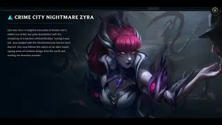 Crime City Nightmare Zyra Skin 1 VS 5 Zyra Main !