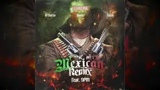 GT Garza x Bunz x Coast x Spm - F**k Wit a Mexican [Remix]