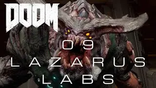 Doom (2016) - Nightmare w/Default/Centered Viewmodels - 09 LAZARUS LABS
