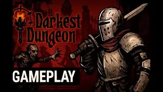 DARKEST DUNGEON let´s play capitulo 1