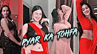 pyar ka tohfa🌈 || new trend xml 🔥 || TENTAxEditz #pyarkatohfatera #hotgirlxml #videoedit #kamariya