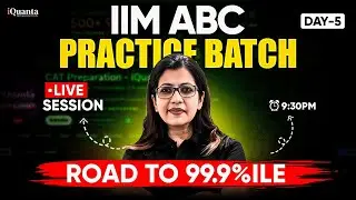 Day-5 of IIM ABC Practice Batch | Crack CAT 2025 in 4 Months with Shabana ma'am