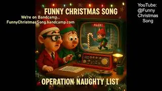 Operation Naughty List 🎅 Funny Christmas Song | Spy Jazz Holiday Comedy Music 2025