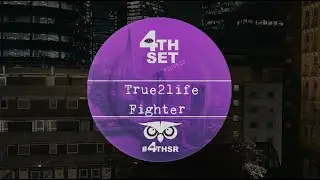 True2Life - Fighter (Original Mix)