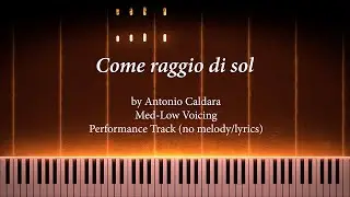 24 Italian Songs - 04 Come raggio di sol (Performance Accompaniment, Piano Roll Med Low)