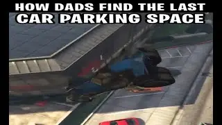 How dad finds the last parking space😅 GTA #shorts