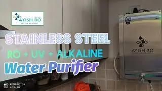 Stainless steel water filter | Stainless steel water purifier Ro+UV+Alkaline  Explanation demo