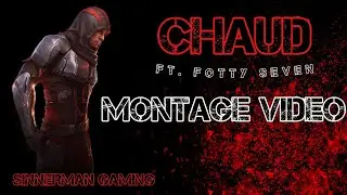 chaud ft. Fotty seven | Montage video | Sinnerman gaming