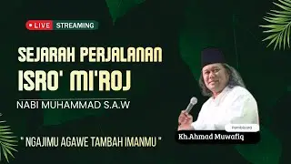 Sejarah Isro' Mi'roj Nabi Muhammad S.A.W. Gus Muwafiq#gusmuwafiqterbaru2026