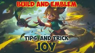 Joy Is Coming | New Hero JOY | Best Build 2022 | CARA MENGGUNAKAN SKILL JOY YANG BENAR | MLBB