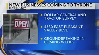 Dollar General, Tractor Supply coming soon to Tyrone