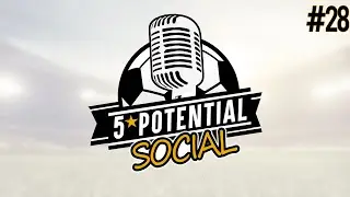 5 Star Potential Podcast Social - #28 w/ DoctorBenjy pt. 2