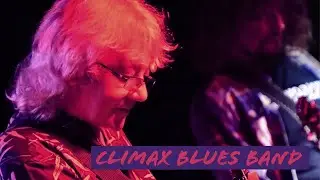 Going to New York - Climax Blues Band 50th Anniversary