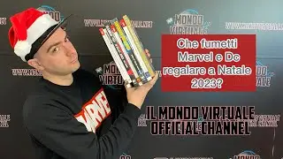 CHE FUMETTI MARVEL E DC REGALARE A NATALE 2023? - I CONSIGLI DI DAVIDE MAGA