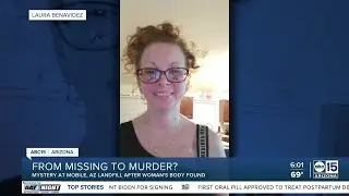 Friends speak out after missing woman found dead near landfill south of the Valley