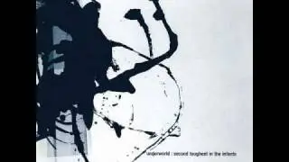 Underworld - Pearl's Girl