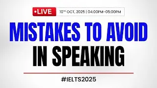 IELTS Speaking: Top MISTAKES to AVOID in the Speaking Task! (LIVE Strategy)
