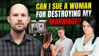 Can I Sue Another Woman For Destroying My Marriage