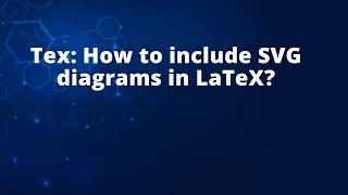 Tex: How to include SVG diagrams in LaTeX?