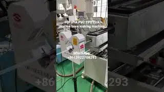FEP PFA PVC TPU TPE EVA precise hose making machine #hose #pvc #tpu #tpe #eva