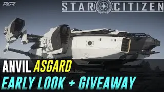 Anvil Asgard EARLY Look & Giveaway - Star Citizen