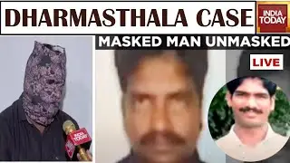 LIVE: Dharmasthala Masked Man Unmasked | Whistleblower Arrested For False Evidence | Karnataka LIVE