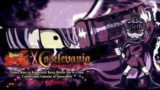 Enma-Kun vs Kogarashi Kozo Battle but it's like Castlevania Lament of Innocence (Voice Drama)