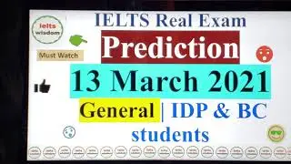 GENERAL  Ielts Exam Prediction| 13 March 2021  Ielts  Listening| Reading | Writing | Speaking