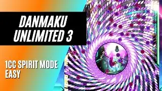 Danmaku Unlimited 3 1cc Spirit Mode - Easy (Switch)