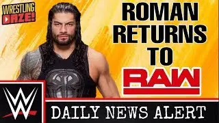 ROMAN REIGNS RETURNS TO RAW TONIGHT - WWE NEWS DAILY 5/6/19