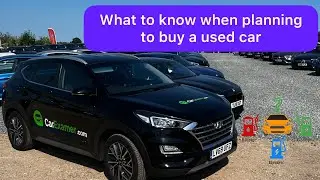 What to know when planning to buy a used car