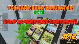TCG Card Shop Simulator - The shop adventure continues - part 12