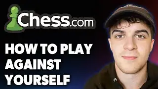 How to Play Against Yourself in chess.com [2025 Full Guide]