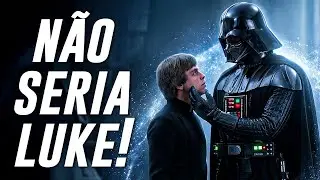 Qual Seria o Nome de Luke Se Darth Vader Tivesse Escolhido?