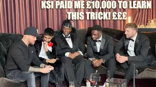 KSI Paid &pound;10,000 To Learn This Trick