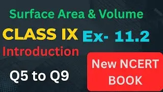 Surface Area and Volume Class 9 | CBSE Maths Chapter 11 | NCERT Solutions | Exercise 11.2 | 