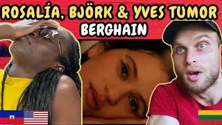 РЕАКЦИЯ НА ROSAL&Iacute;A, Bj&ouml;rk & Yves Tumor - Berghain (Официальное видео) | ПЕРВОЕ СЛУШАНИЕ