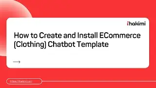 How to Create and Install Ecommerce Clothing Chatbot Template
