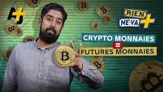 LES CRYPTO MONNAIES VONT REMPLACER LES BANQUES ? | RIEN NE VA +